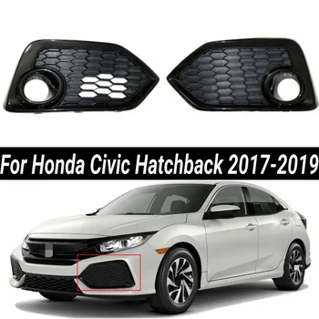 2 adet Honda Civic Hatchback 2017 2018 2019 Ön Tampon Sis aydınlatma koruması Izgara 71108-TGG-A20 71103-TGG-A20