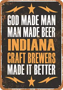 Metal Tabela - Indiana Zanaat Bira Üreticileri Daha İyi Bira Yapıyor-Vintage Görünüm