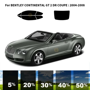 Önceden kesilmiş nanoceramics araba UV Pencere Tonu Kiti Otomotiv Cam Filmi BENTLEY CONTİNENTAL GT İçin 2 DR COUPE 2004-2008