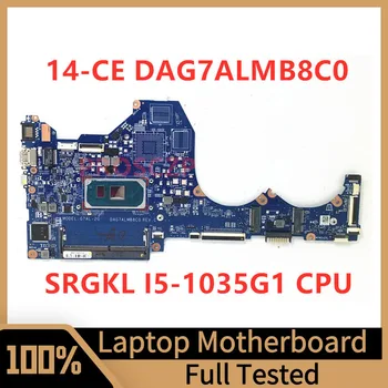 DAG7ALMB8C0 HP Pavilion 14-CE Laptop Anakart G7AL-2G İle SRGKL I5-1035G1 CPU %100 % Tam Test İyi Çalışıyor