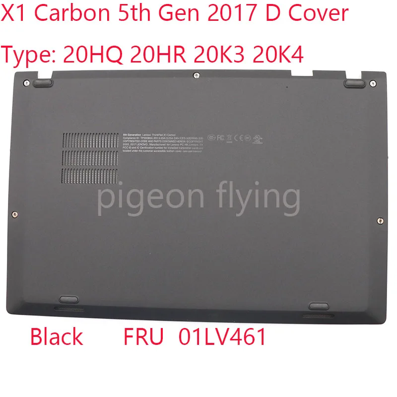 X1 Karbon Taban Kapağı 01LV461 Thinkpad X1 Karbon 5th Gen Dizüstü Bilgisayar 20HQ 20HR 20K3 20K4 2017 Siyah D Kapak %100 % Test TAMAM